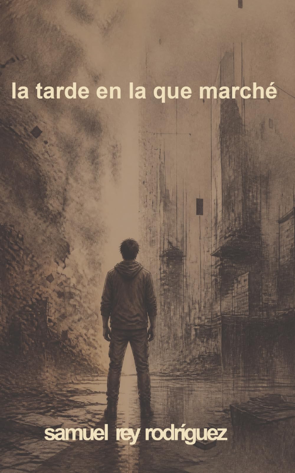 La tarde en la que marché