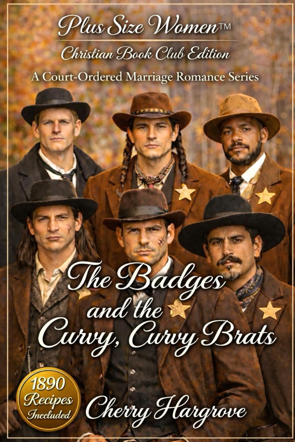 The Badges and the Curvy, Curvy Brats (Court-Ordered Marriage Series)