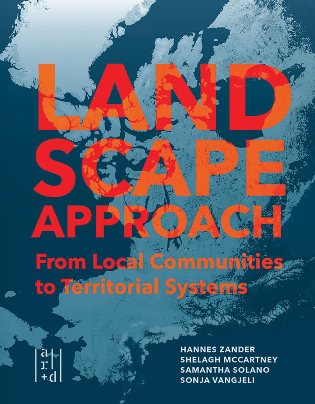 A Landscape Approach by Dr. Shelagh McCartney (Paperback Book)