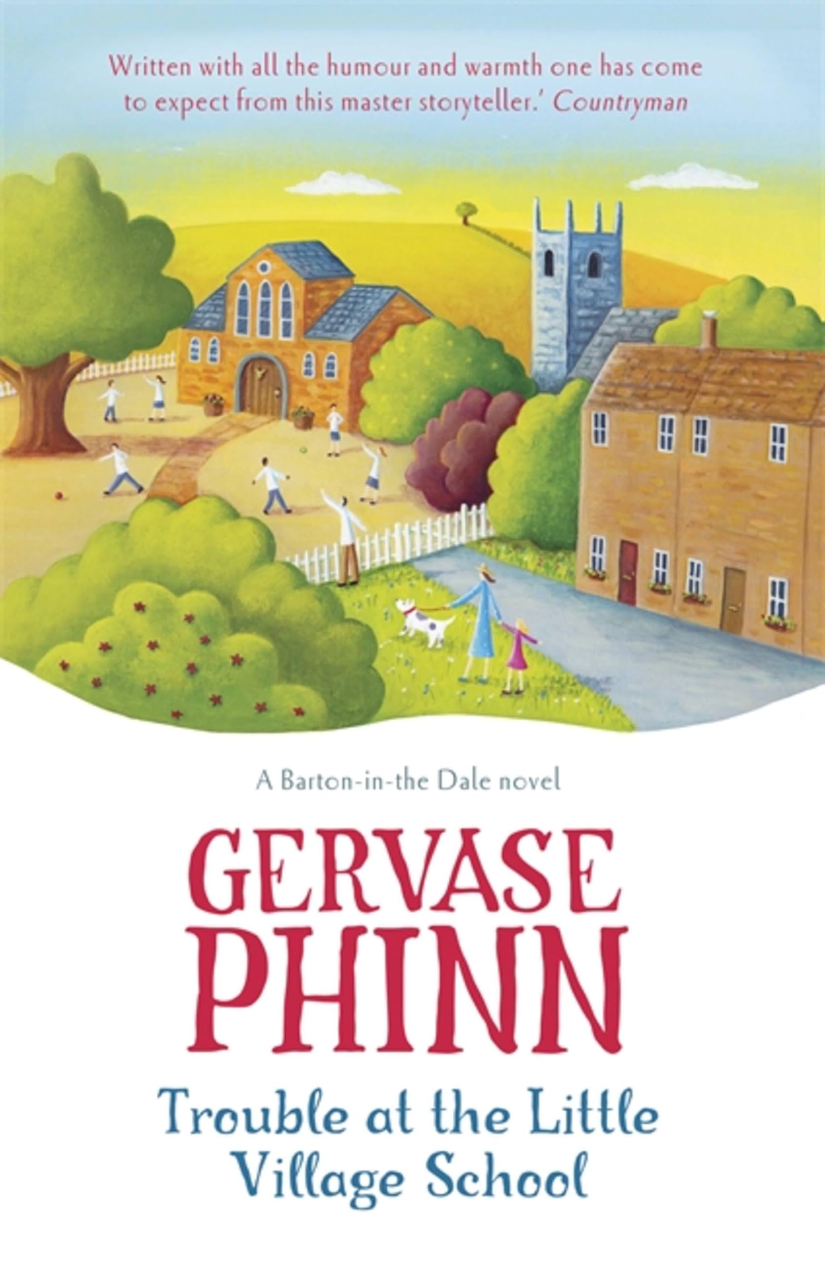 Trouble at the Little Village School: Book 2 in the life-affirming Little Village School series