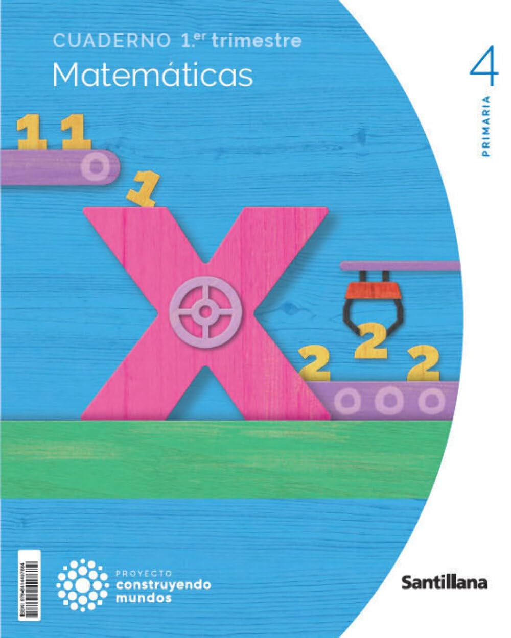 CUADERNO MATEMATICAS 4 PRIMARIA 1 TRIM CONSTRUYENDO MUNDOS (edición en ...