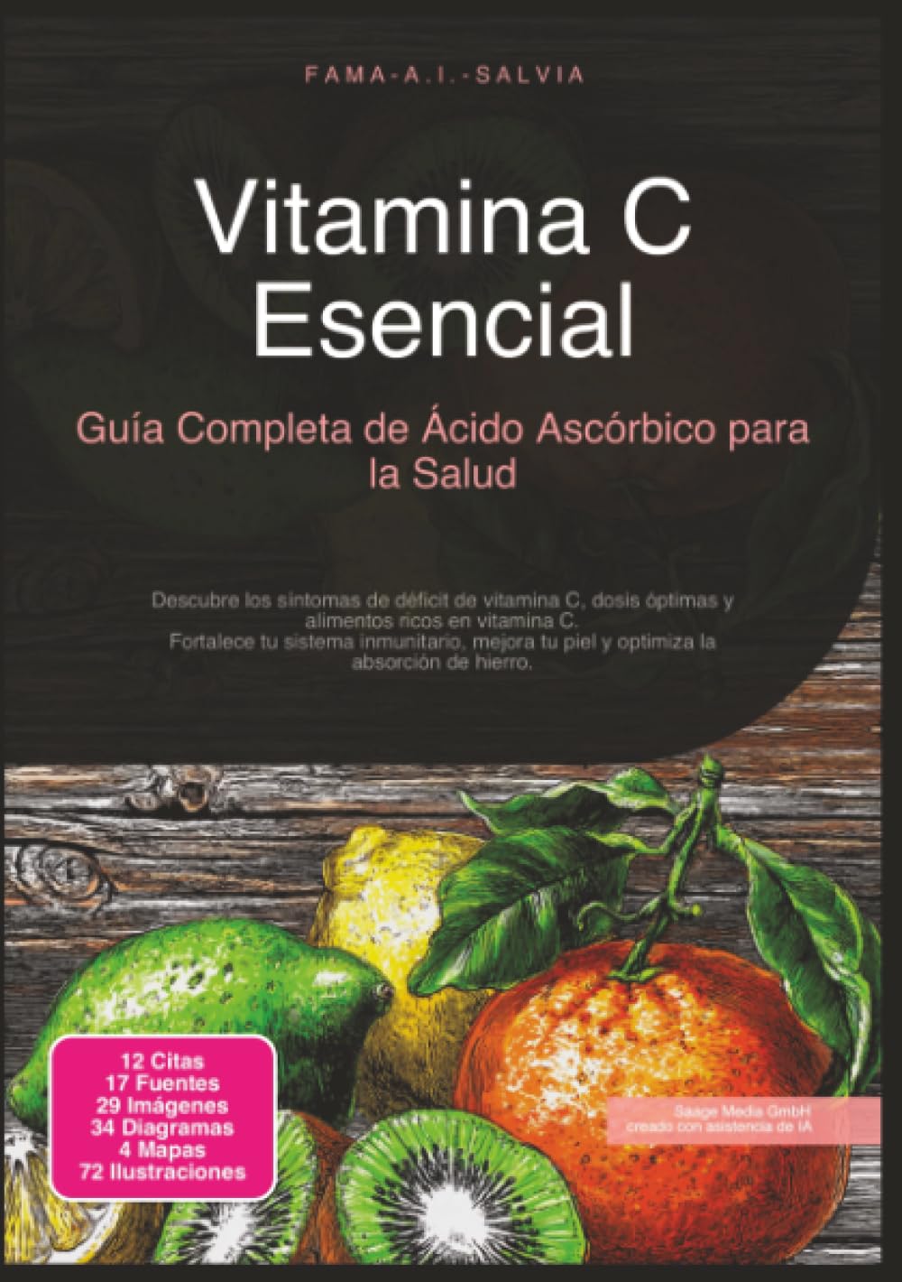 Vitamina C Esencial: Guía Completa de Ácido Ascórbico para la Salud