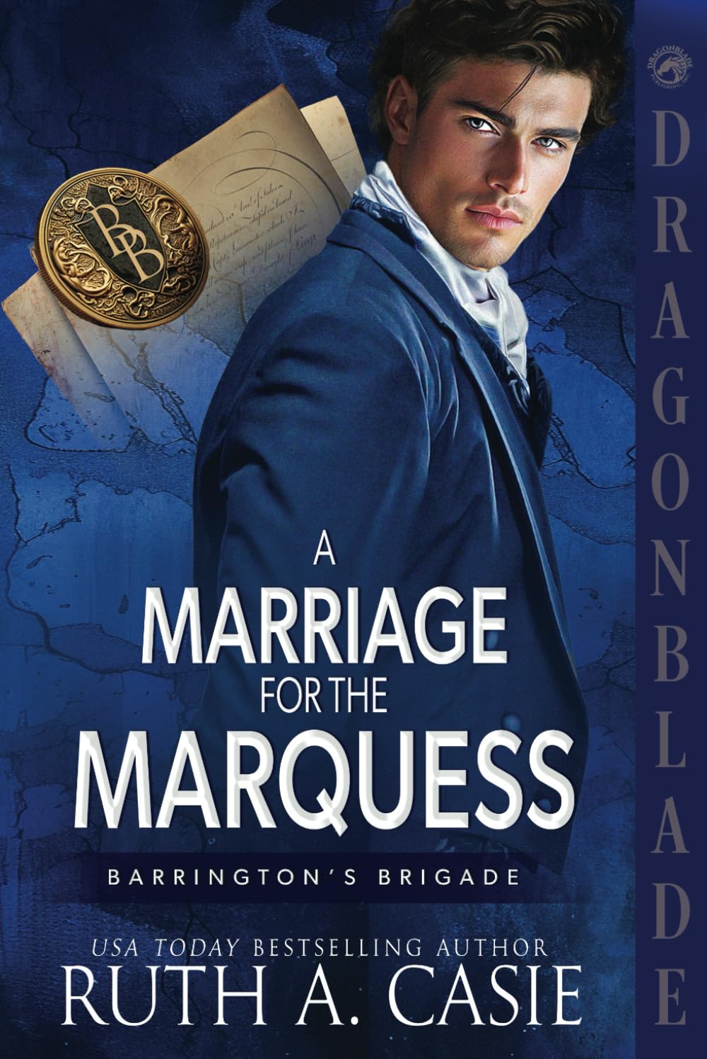 A Marriage for the Marquess: A Regency Historical Romance (Barrington’s Brigade)