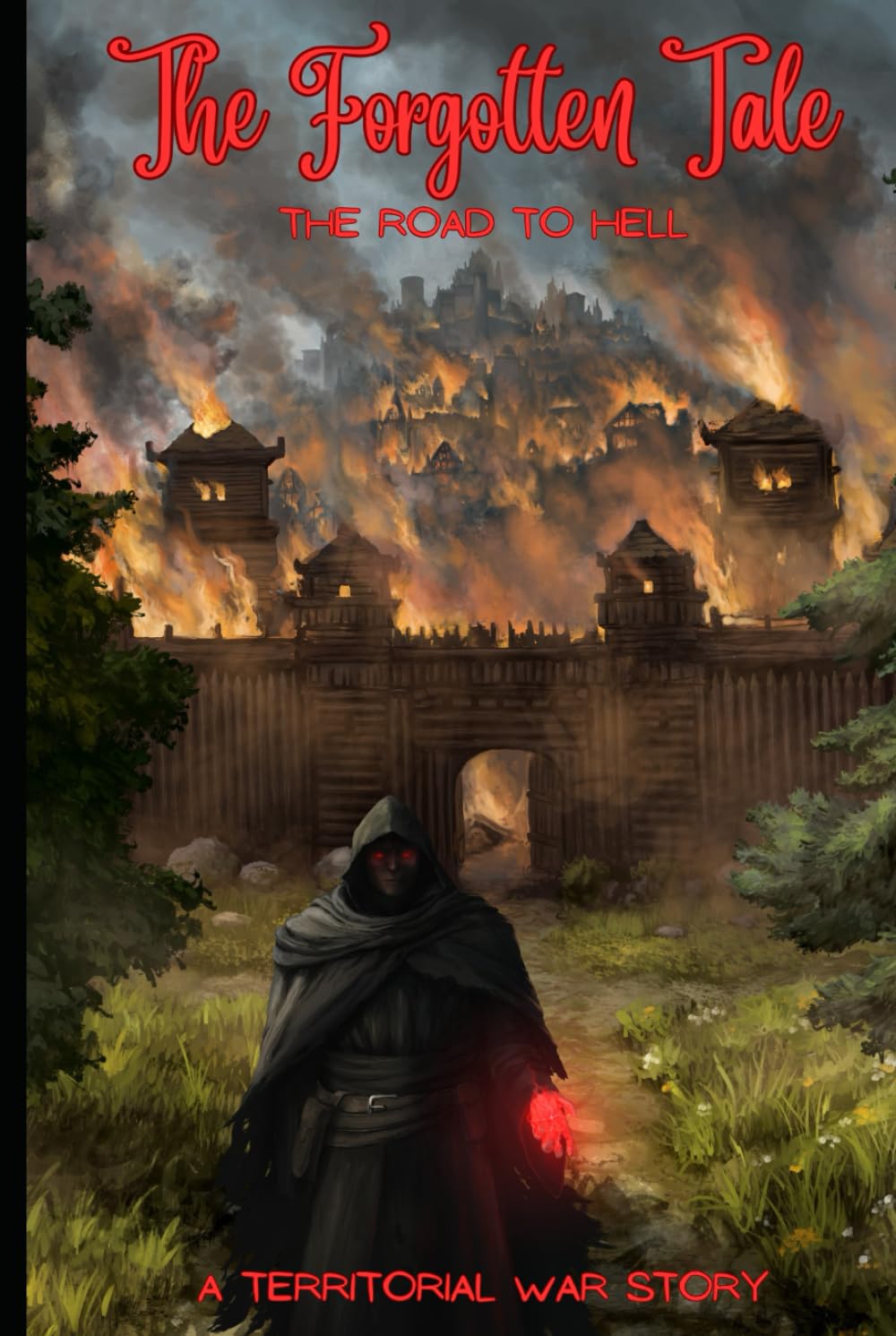 The Forgotten Tale: The Road to Hell