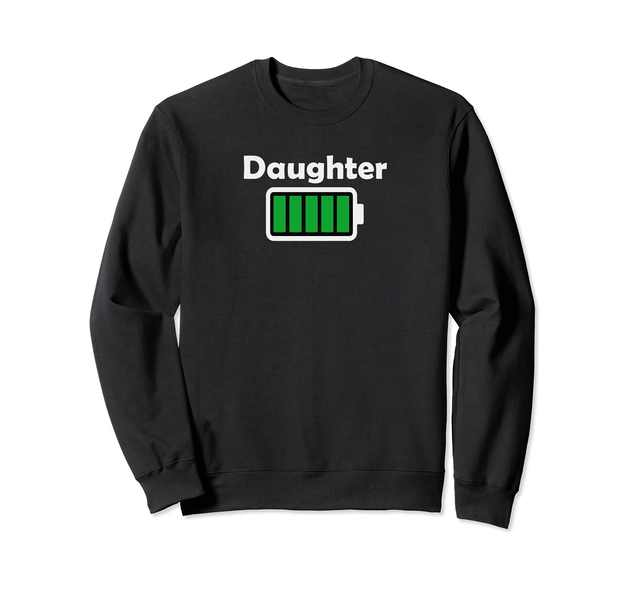 Daughter Fully Charged Battery Tee - Dad and Sons Geek Tee Sweatshirt
