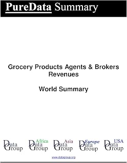 Grocery Products Agents & Brokers Revenues World Summary: Market Values & Financials by Country (PureData World Summary Book 1852)