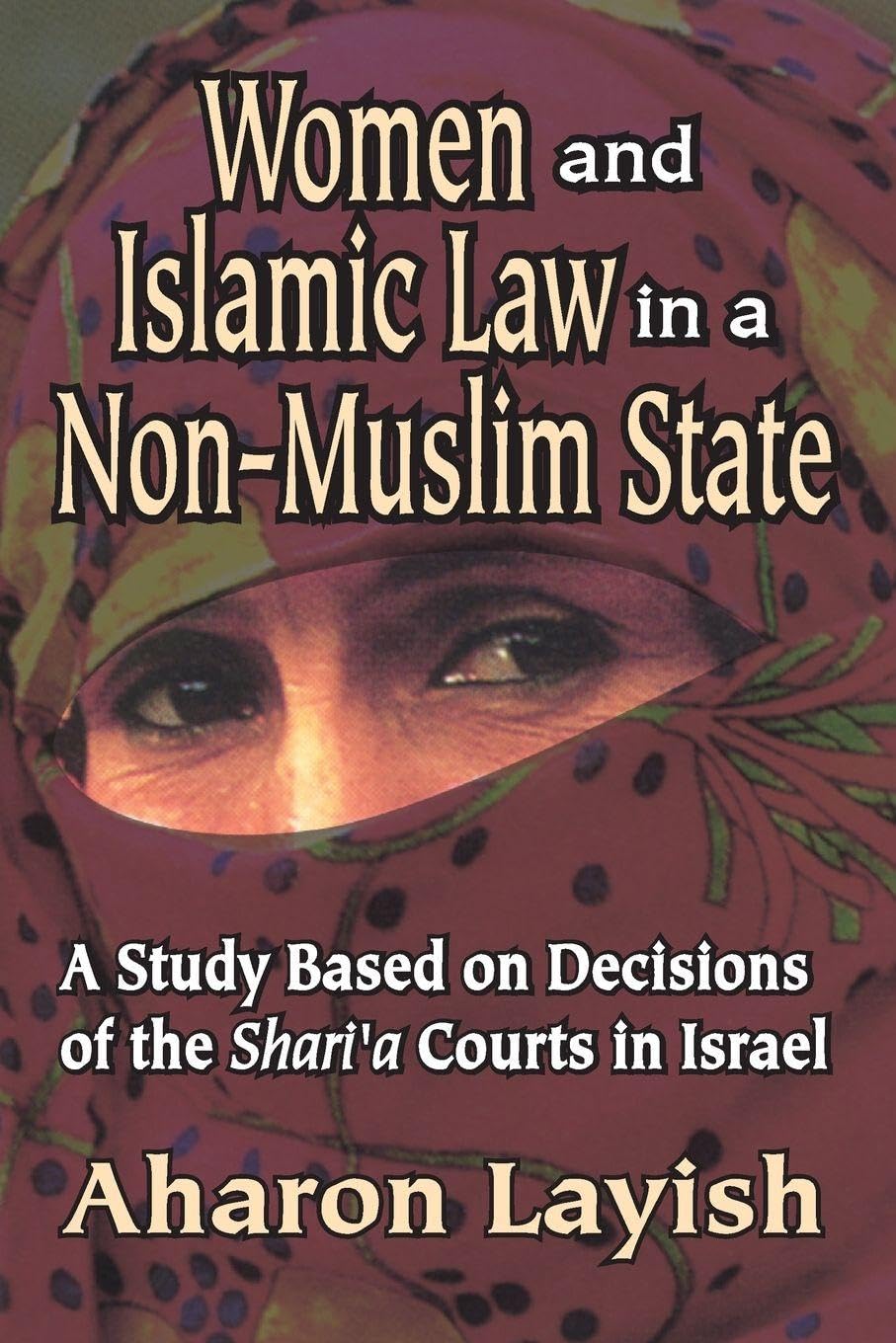 Women and Islamic Law in a Non-Muslim State