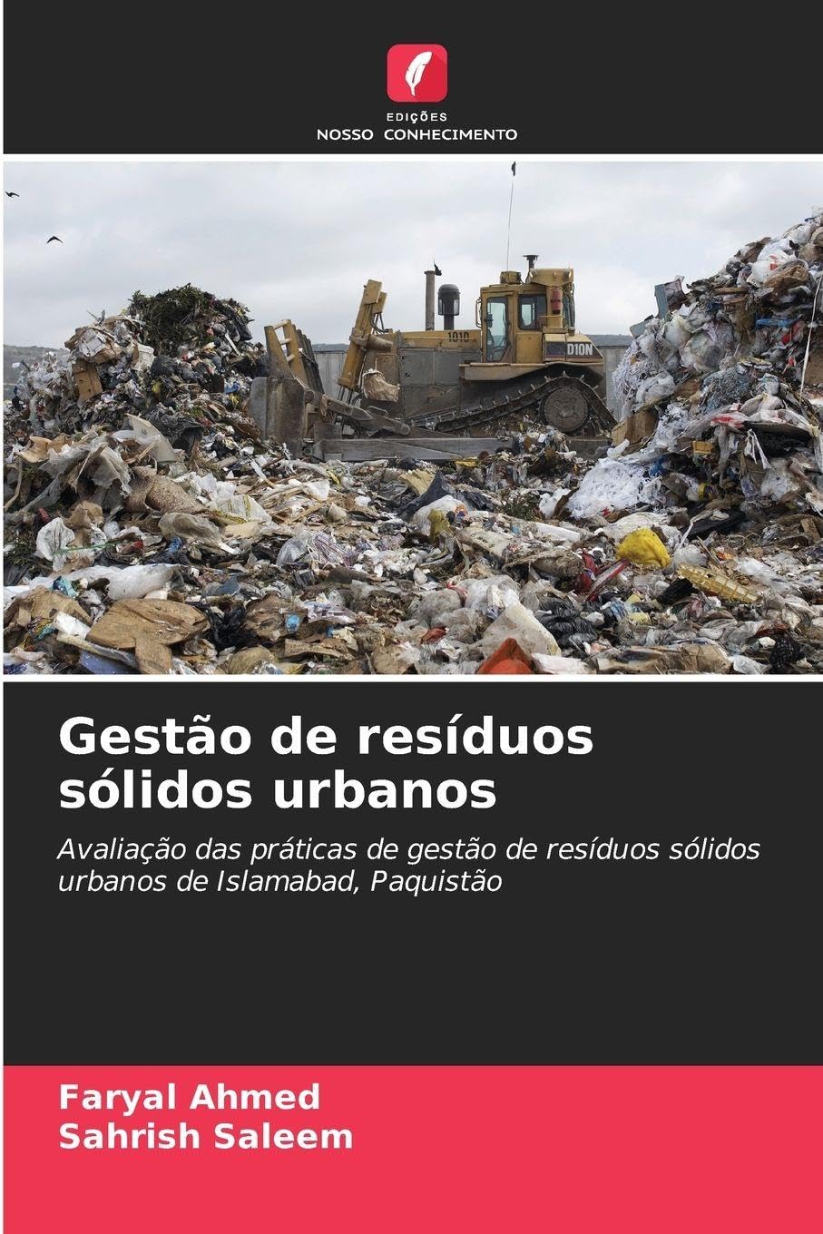 Gestão de resíduos sólidos urbanos: Avaliação das práticas de gestão de resíduos sólidos urbanos de Islamabad, Paquistão
