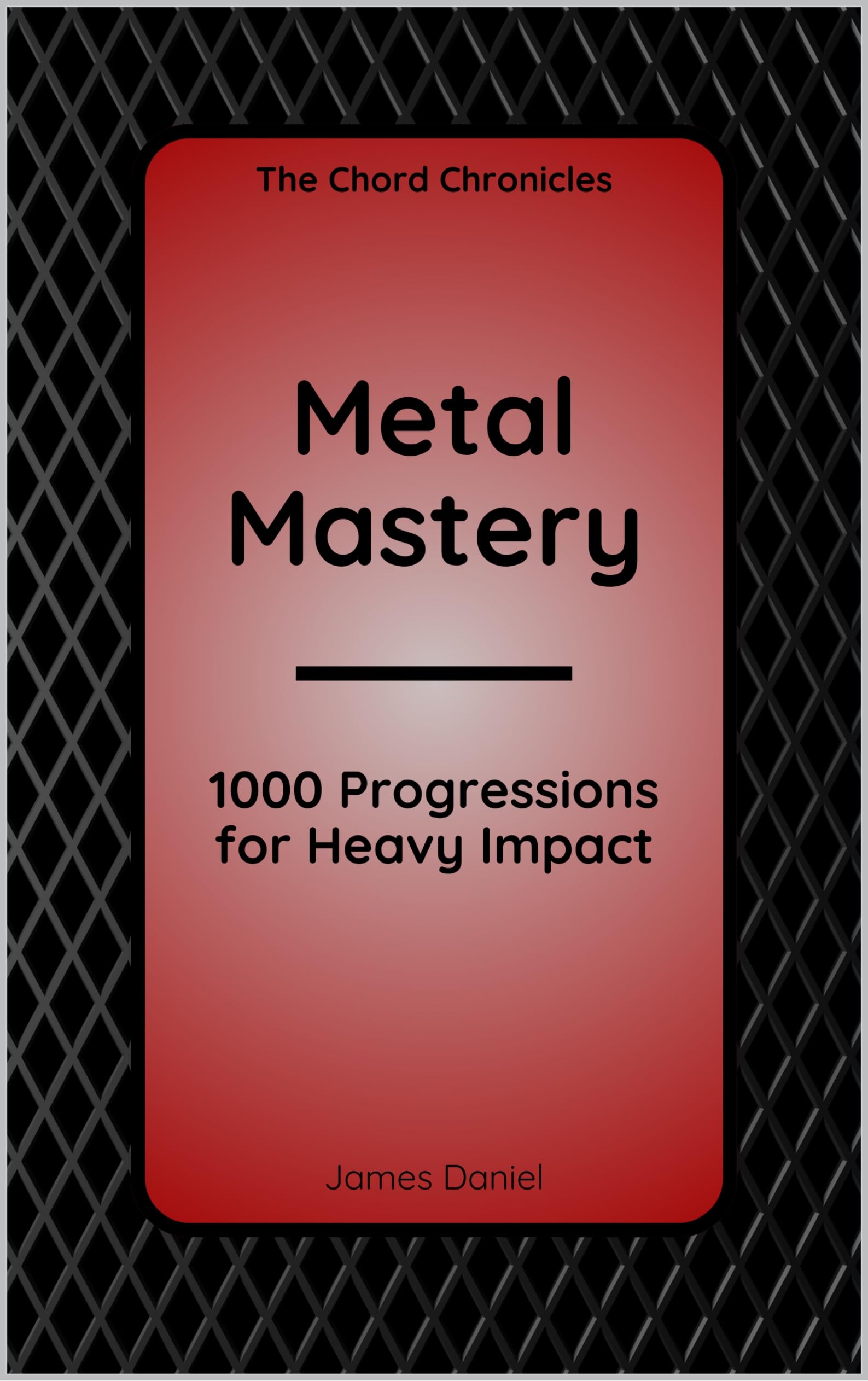 Metal Mastery partitions de guitare 1000 progressions pour home studio