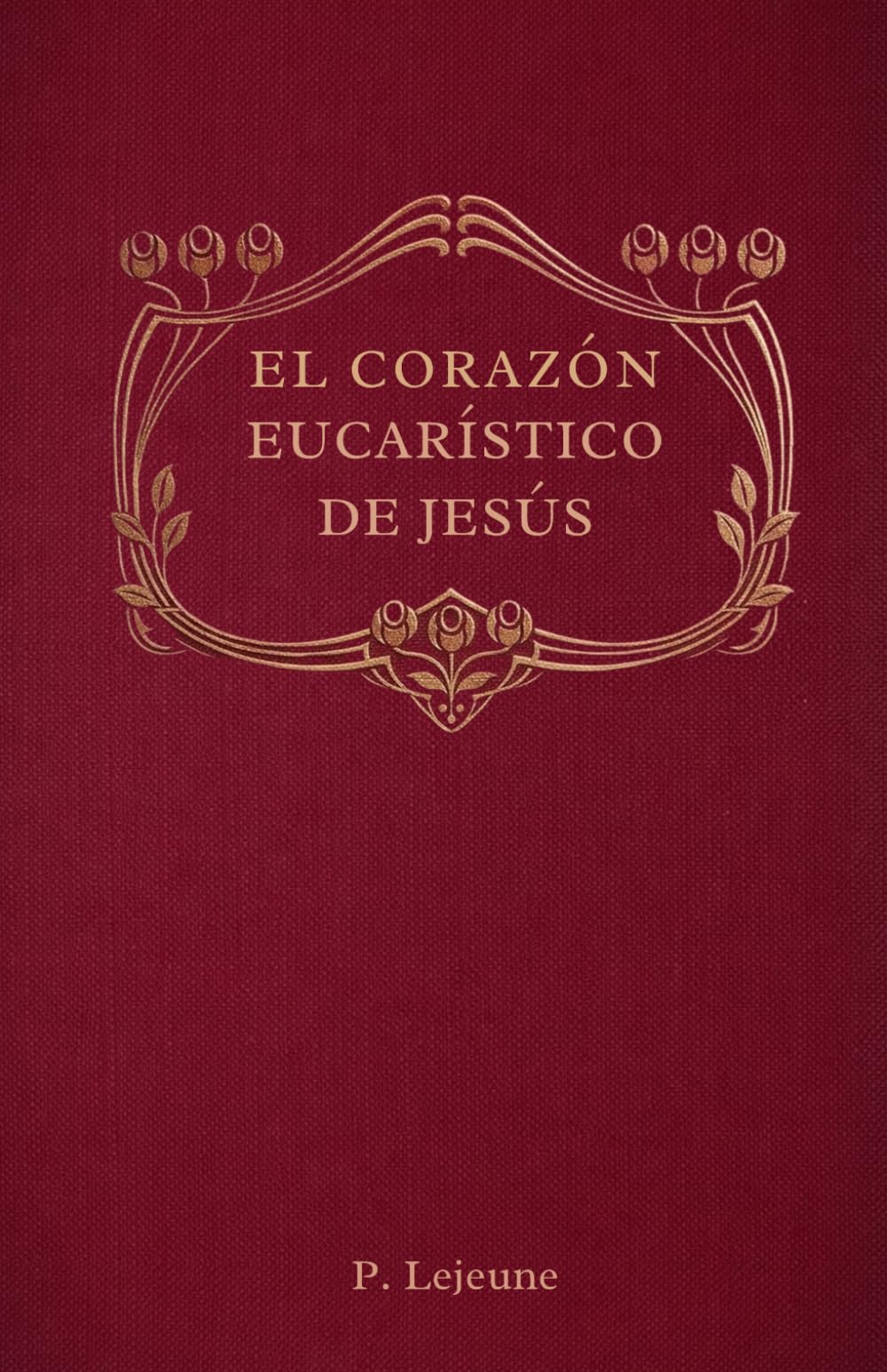 El Corazón Eucarístico de Jesús