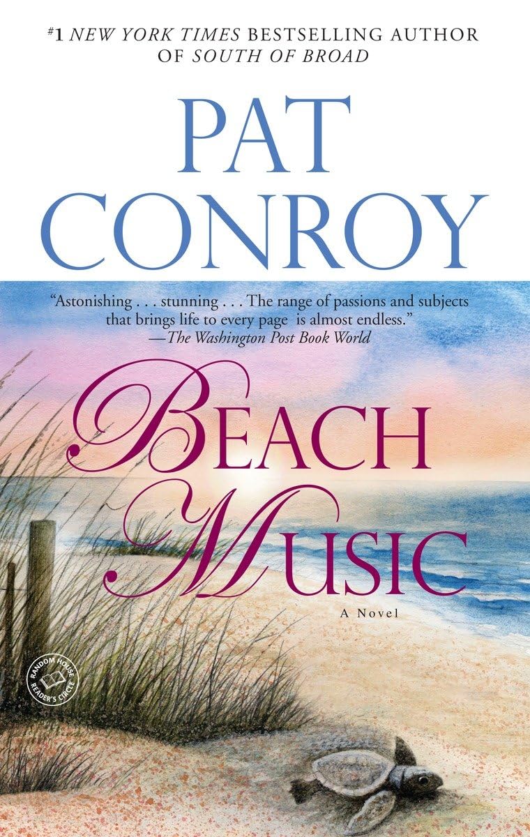 Amazon Beach Music A Novel Conroy, Pat Domestic Life