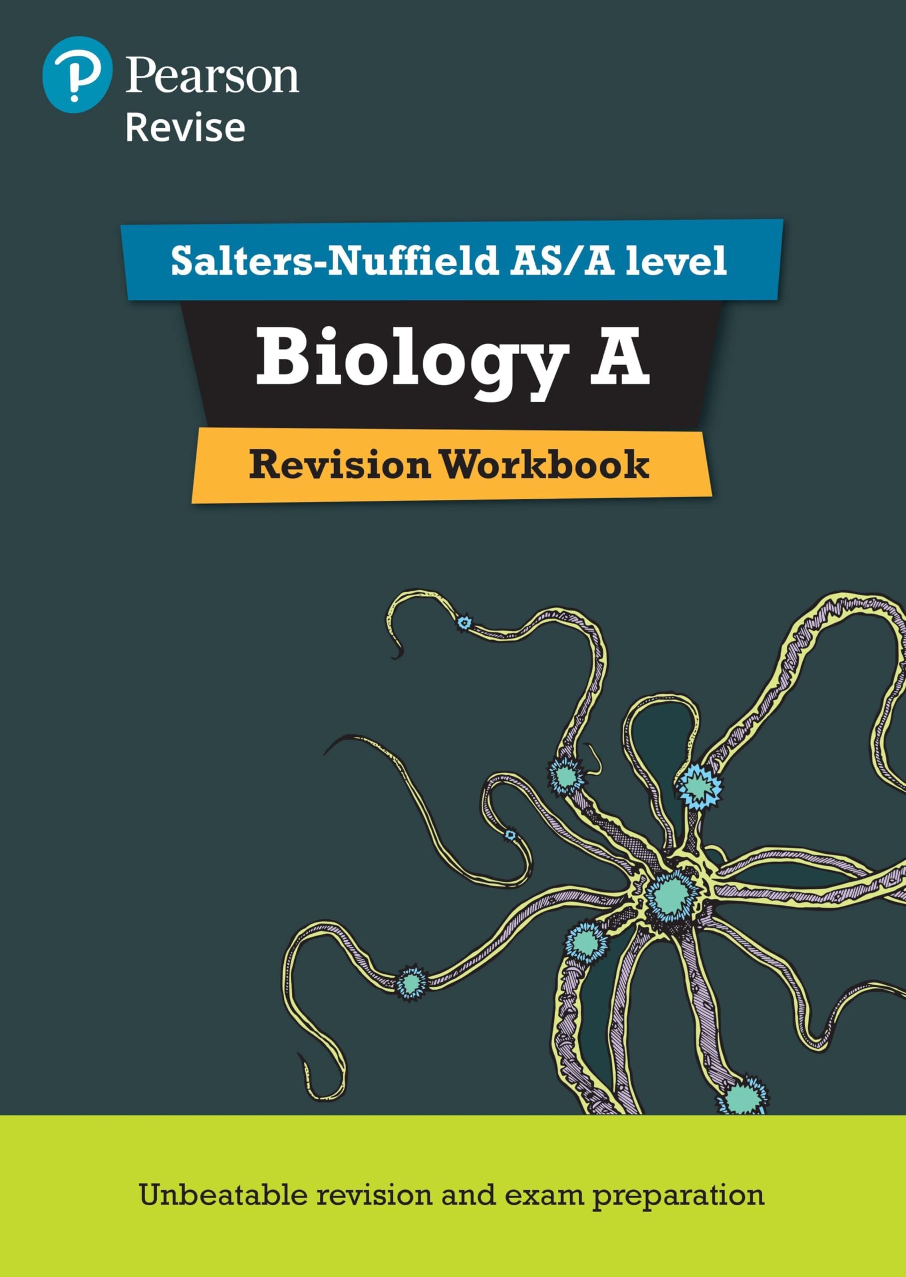 Revise Salters Nuffield AS/A level Biology A Revision Workbook: For 2025 and 2026 assessments and exams: For the 2015 Qualifications (REVISE Salters Nuffield Biology (SNAB) 2015) (Pearson Revise)