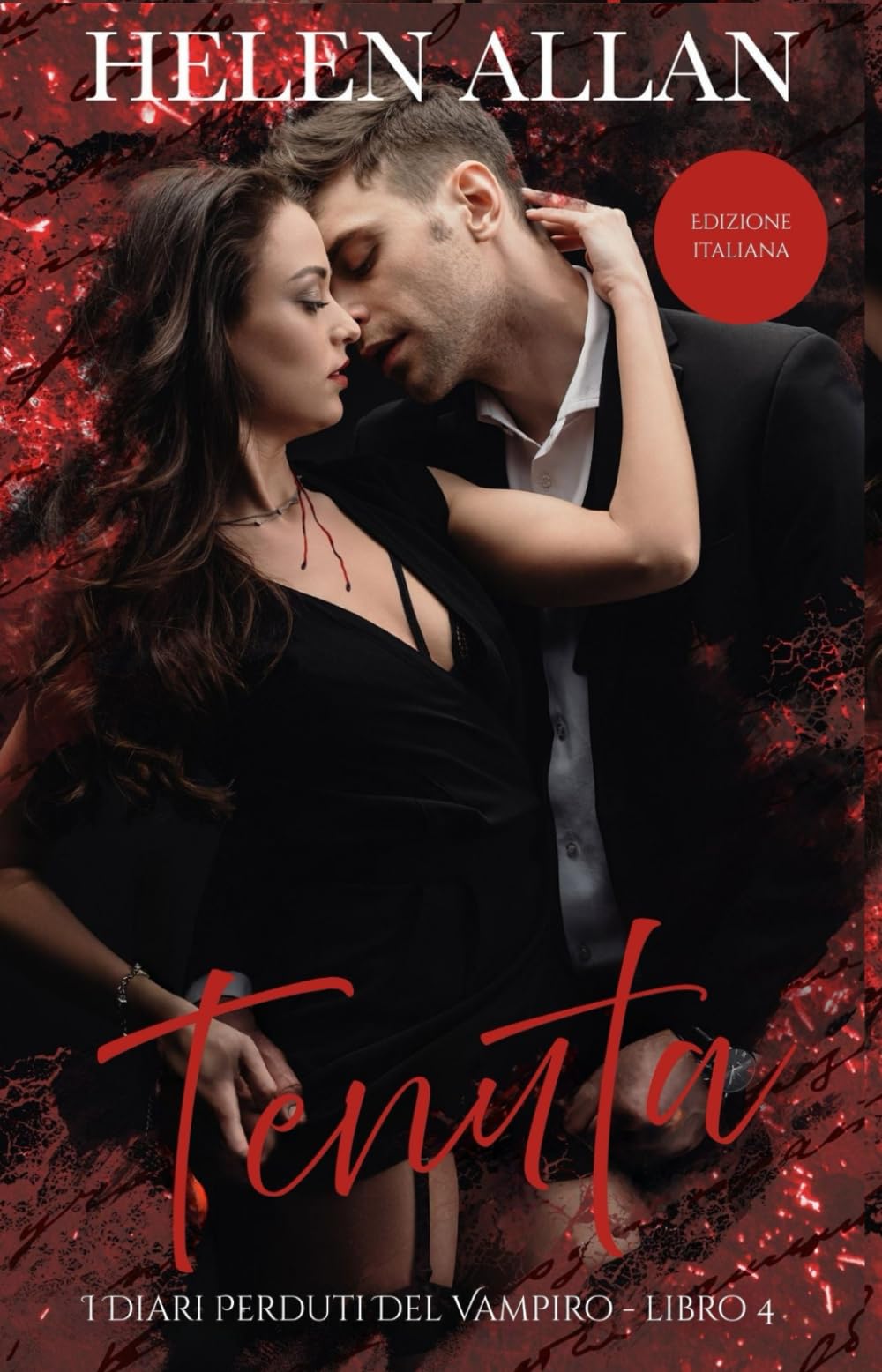Tenuta: I Diari Perduti Del Vampiro - Libro 4