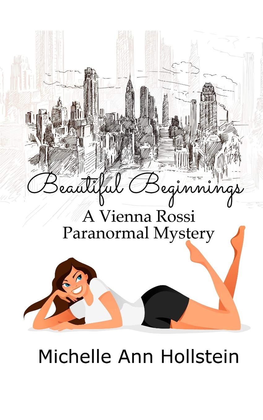Beautiful Beginnings: A Vienna Rossi Paranormal Mystery