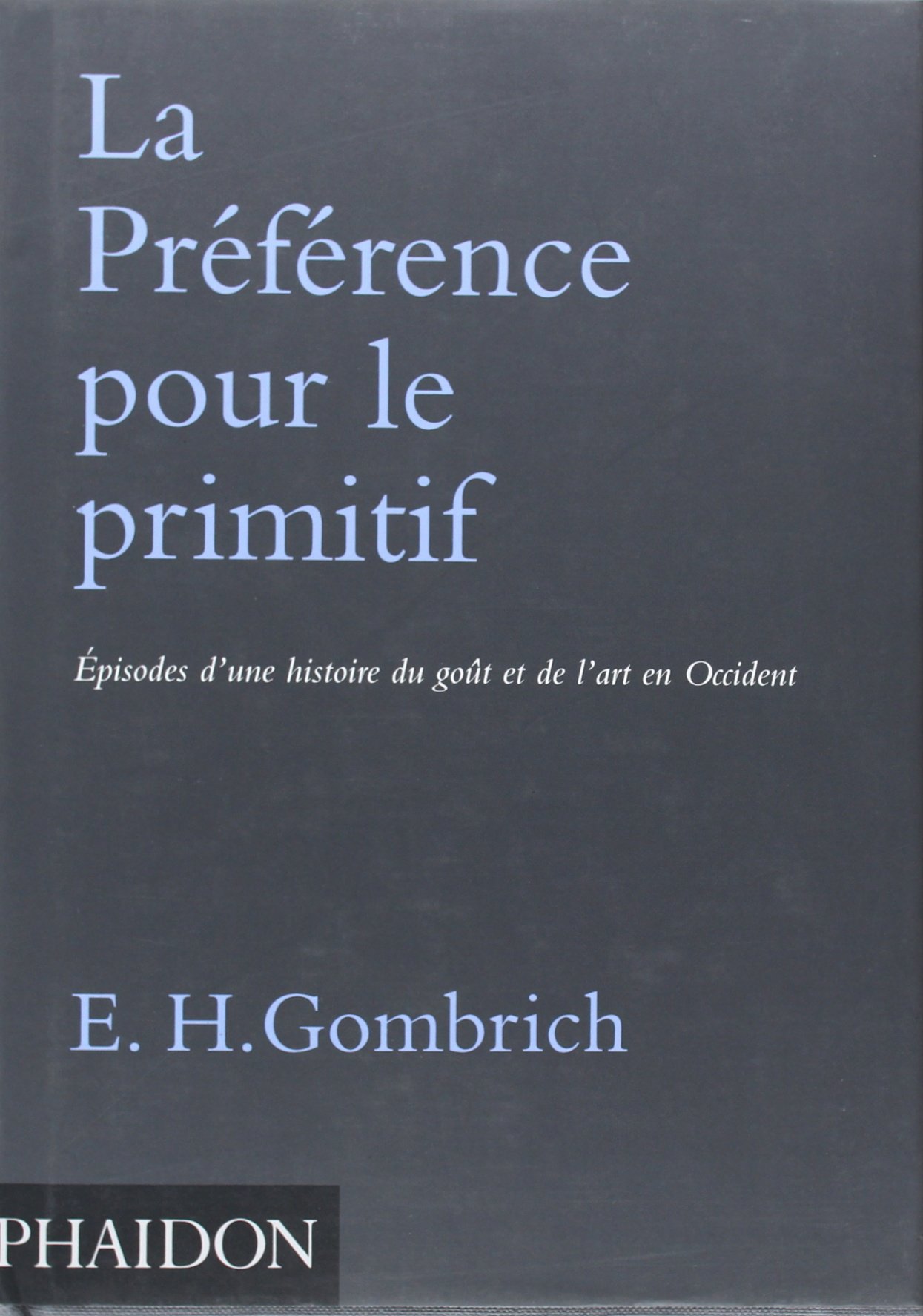 Préférence pour le primitif (0000) beau livre pour votre salon et lecture au coin du feu
