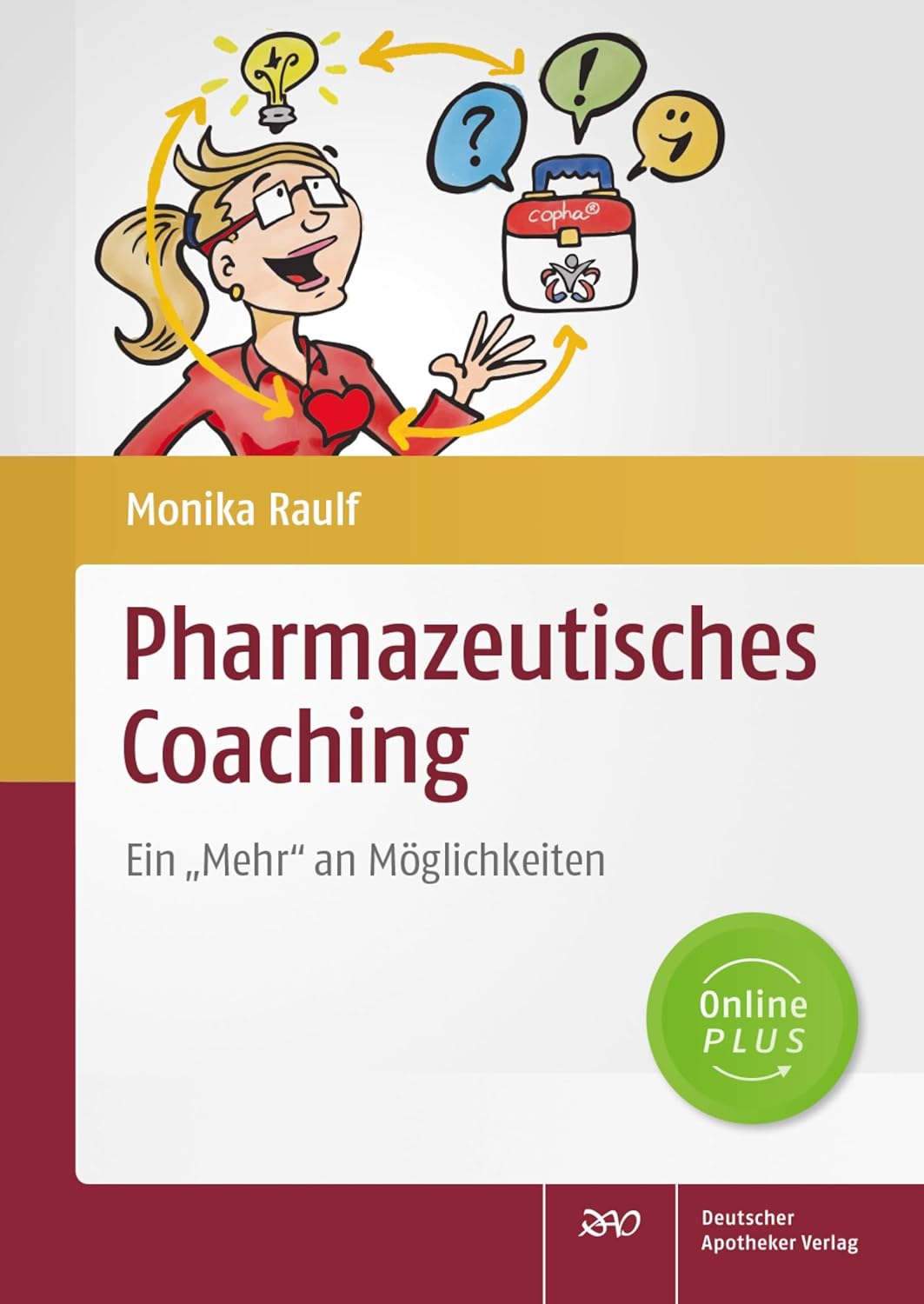 Pharmazeutisches Coaching: Ein "Mehr" an Möglichkeiten (German Edition)      [Print Replica] Kindle Edition