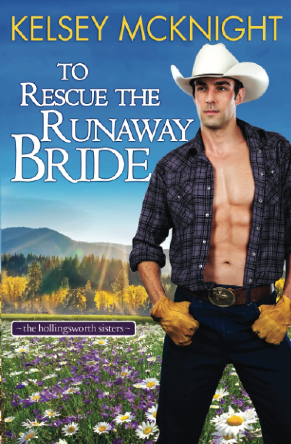To Rescue the Runaway Bride (The Hollingsworth Sisters)