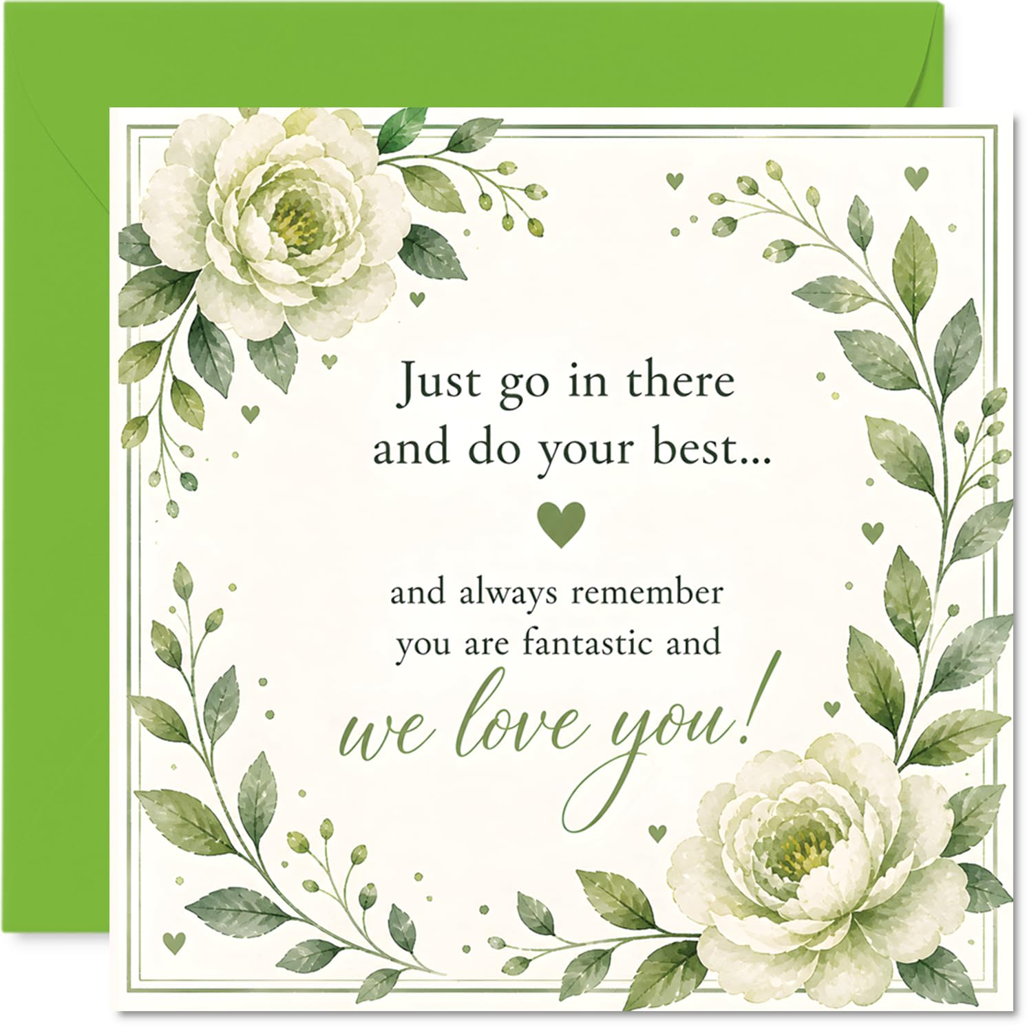 Supportive Good Luck Card - Uplifting Words When It Matters Most - Soft Green and White Floral Design with Heartfelt Encouragement - 145mm Square, Envelope Included