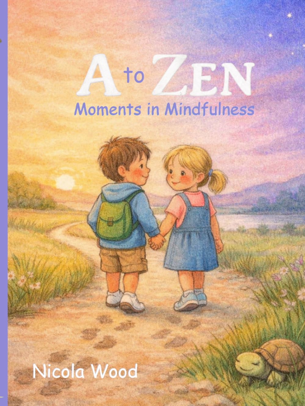 A to Zen: Moments in Mindfulness