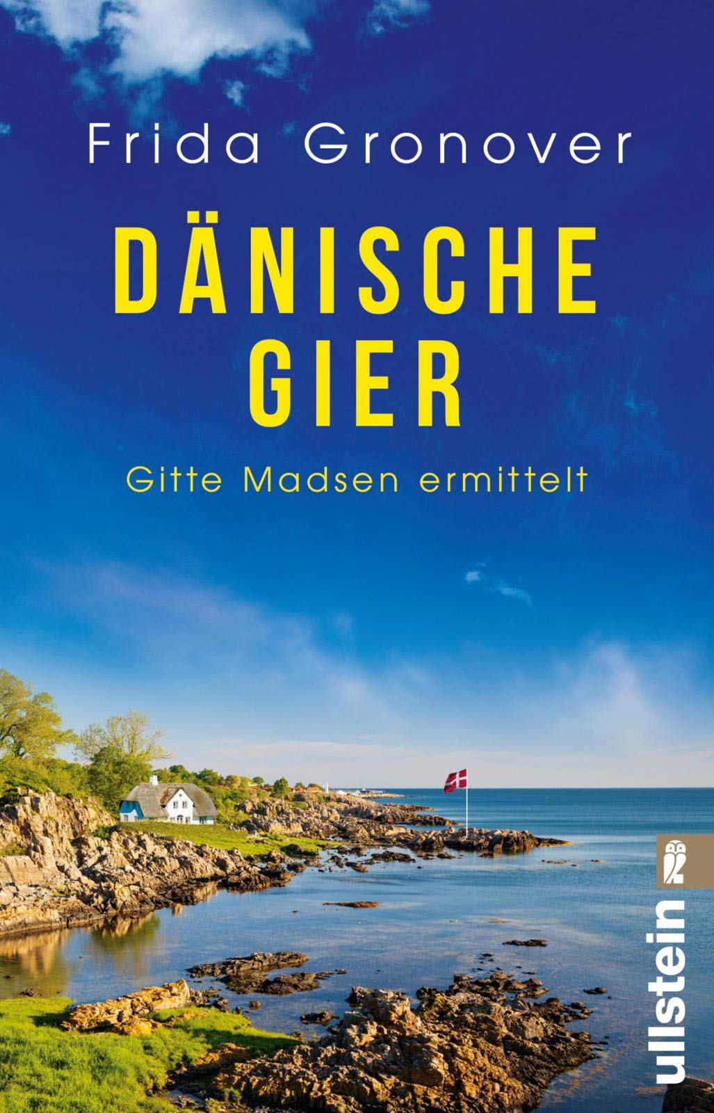 Dänische Gier: Gitte Madsen ermittelt | Beste Unterhaltung für alle Inselkrimifans: Die charmanteste Ermittlerin Dänemarks ist zurück (Ein Gitte-Madsen-Krimi, Band 3)