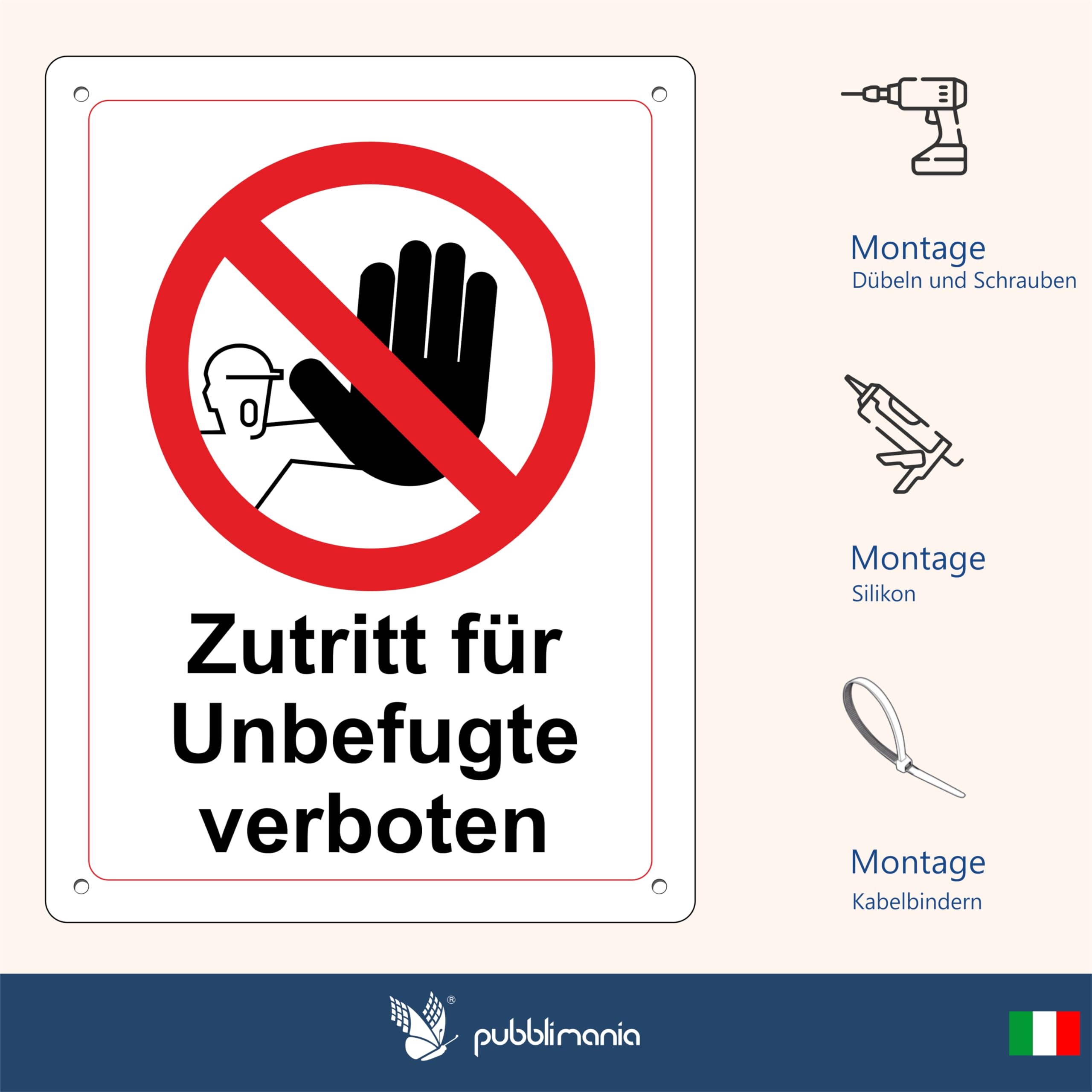 Pubblimania 3 Zutritt für Unbefugte verboten Schild 30x20 cm Aluminiumverbundplatte 3mm stark (3 Zutritt für Unbefugte verboten)