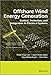 Offshore Wind Energy Generation: Control, Protection, and Integration to Electrical Systems
