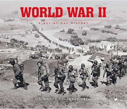 Carousel Calendars, World War II Deluxe 2026 Wall Calendar, 12 X 12, 16-Month Calendar with Stapled Binding