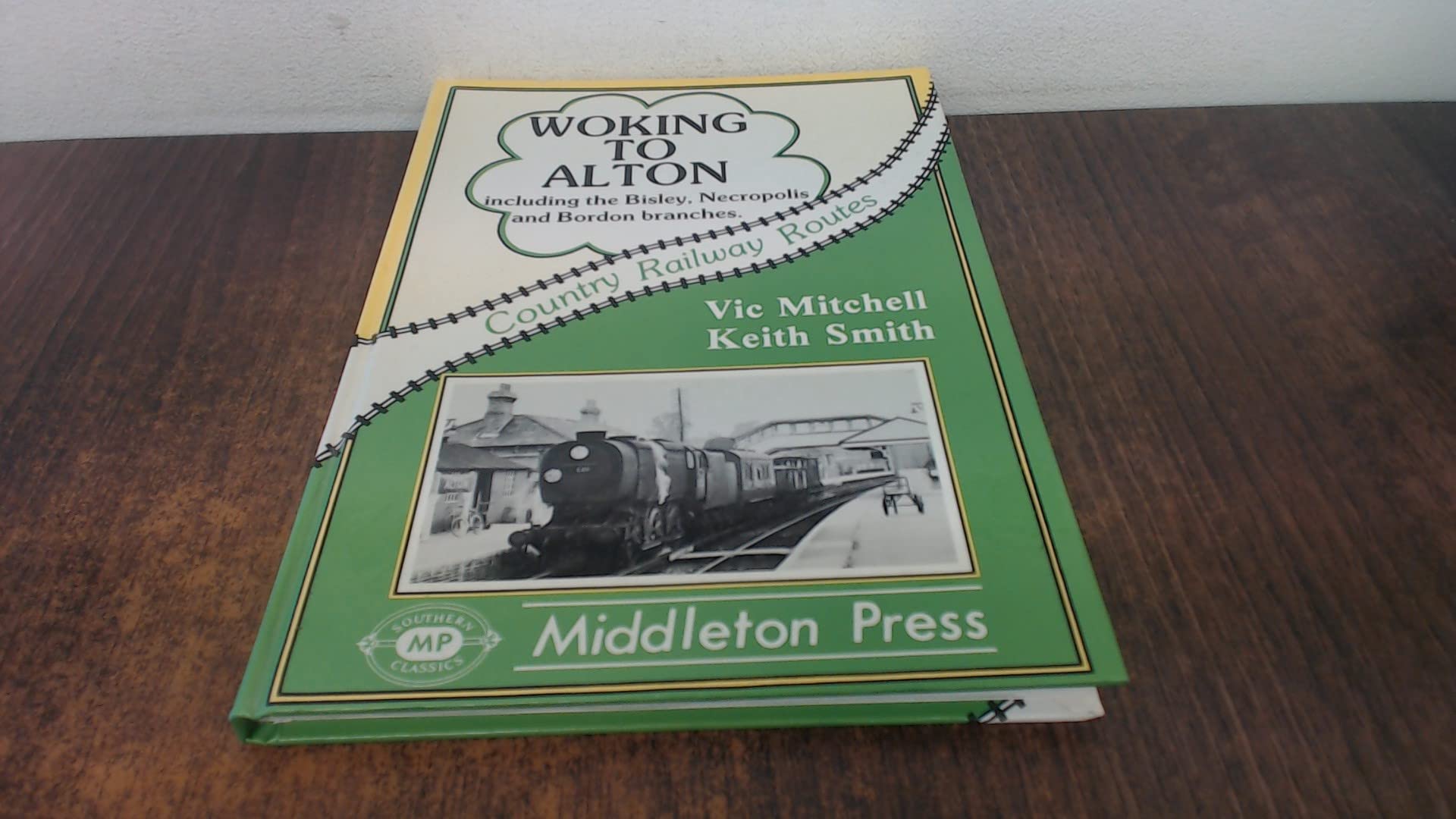 Woking to Alton (Country railway route albums)