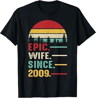 16th Wedding Anniversary for Her Epic Wife Since 2009 T-Shirt