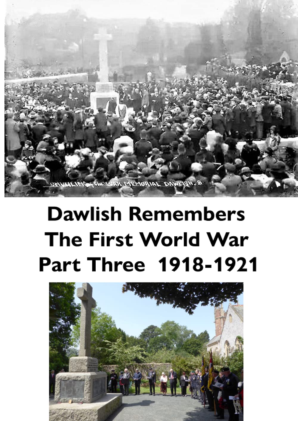 Dawlish Remembers the First World War, Part Three 1918-1921