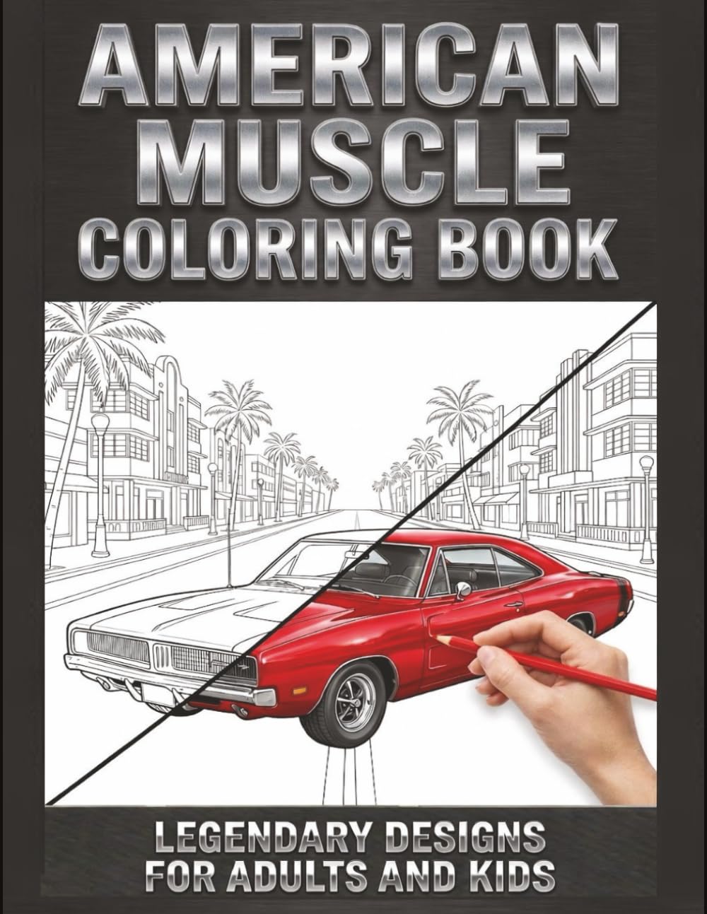 American Muscle Coloring Book: 50+ High-Definition Classic Car Illustrations for Adults: 1960s & 1970s Detroit Power, Vintage Street Scenes, and Legendary Automotive Designs