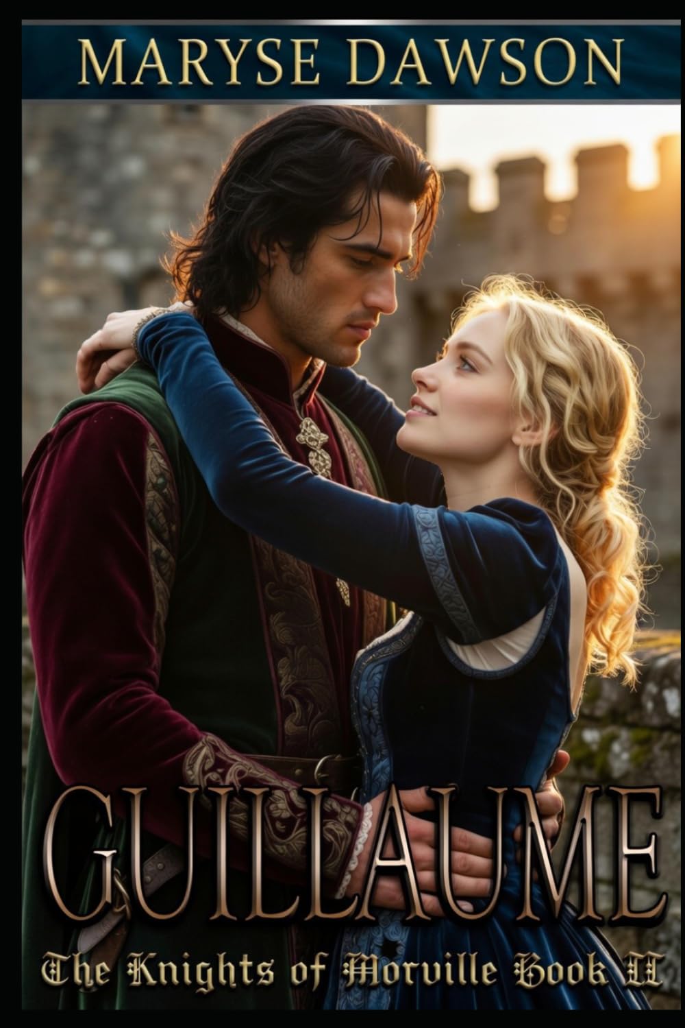 Guillaume: The Knights of Morville Book II