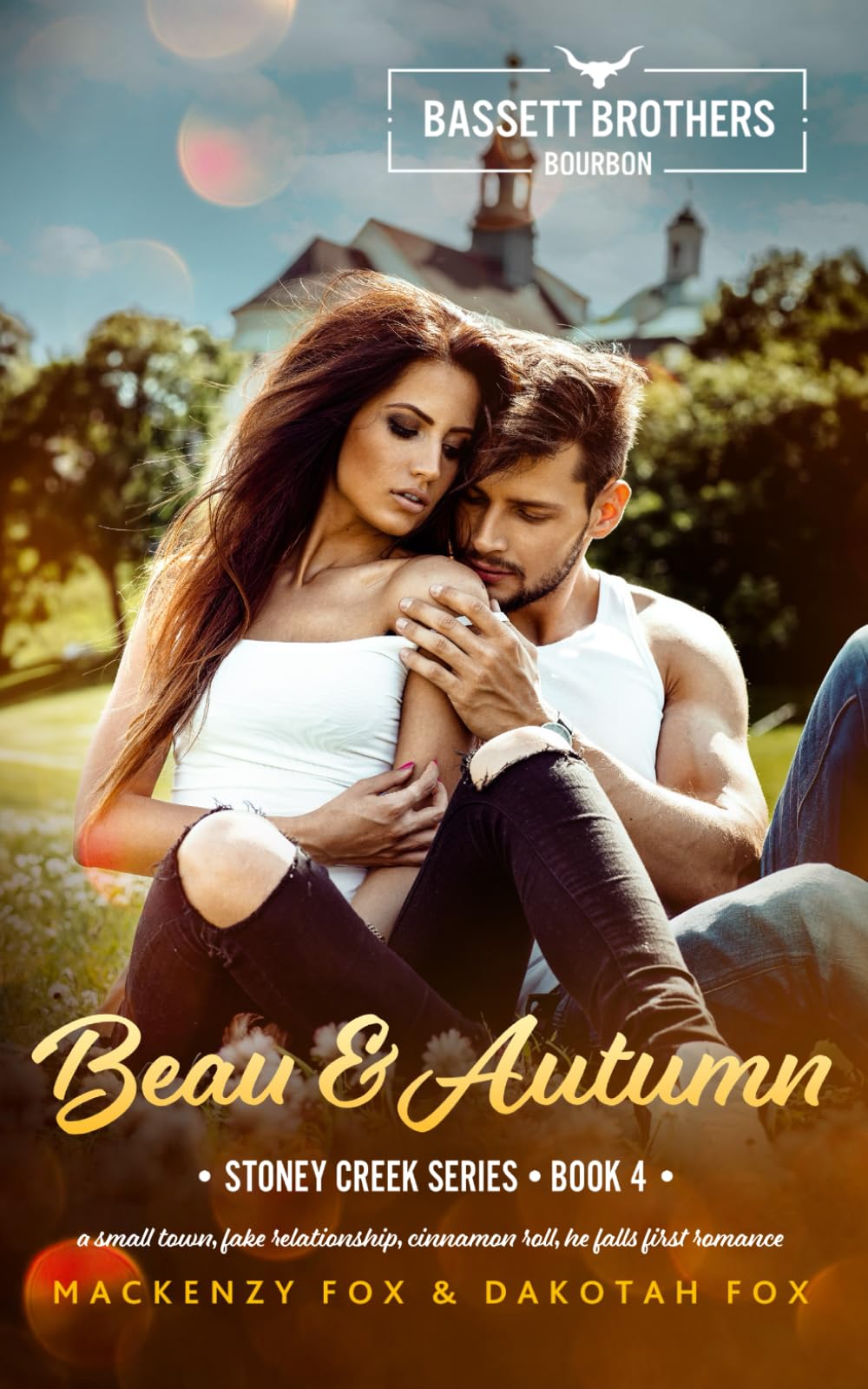 Beau & Autumn: Bassett Brothers Bourbon. A Small Town, Fake Relationship, Cinnamon Roll, He falls First Romance (Stoney Creek Series)
