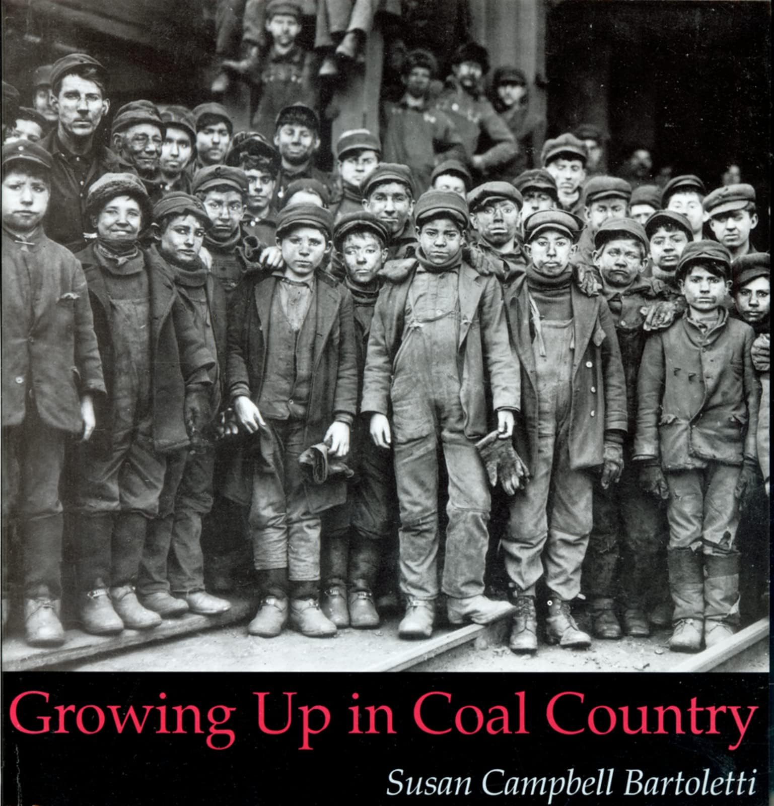 Growing Up in Coal Country: The American Story of Immigrant Families and Sacrifice in 20th Century Pennsylvania for Kids (Ages 10-12)