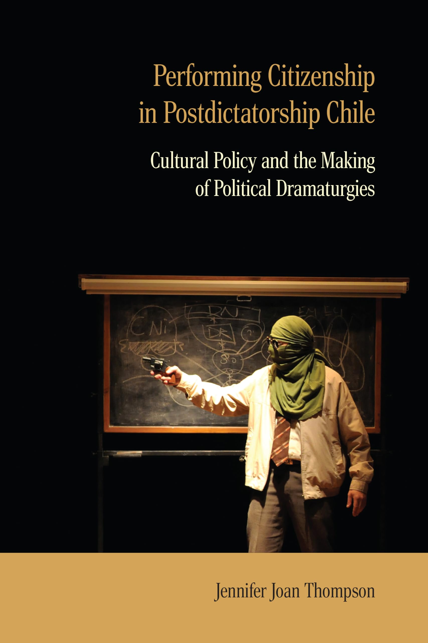 Chili et citoyenneté : l'impact de Performing Citizenship in Postdictatorship Chile