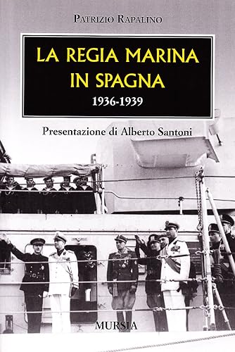 La Regia Marina in Spagna