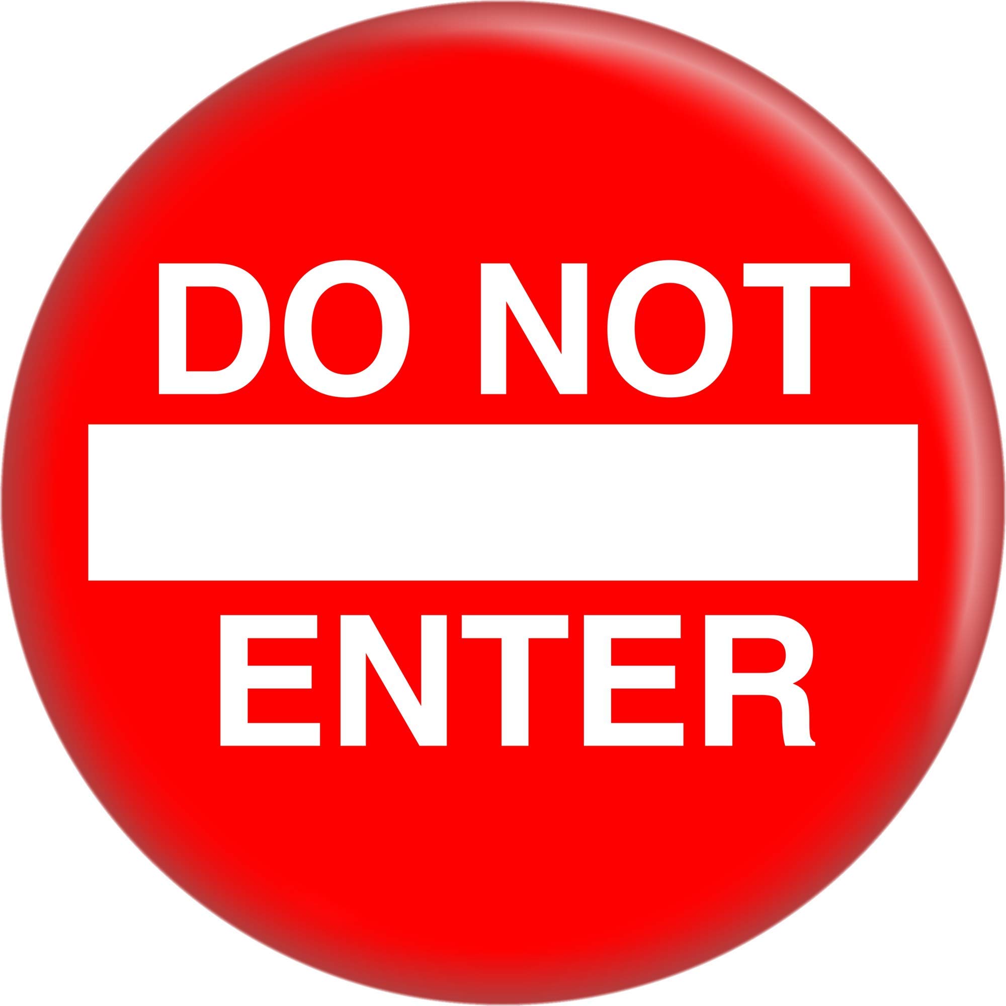 Square Deal Recordings & SuppliesDo Not Enter - Red and White Sign - 2.25" Round Magnet