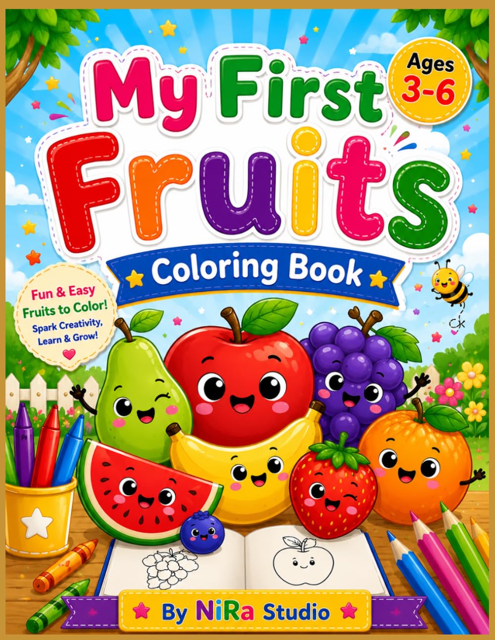My First Fruit Coloring Book: 12 Fun and Easy Fruits for Kids Ages 3–6