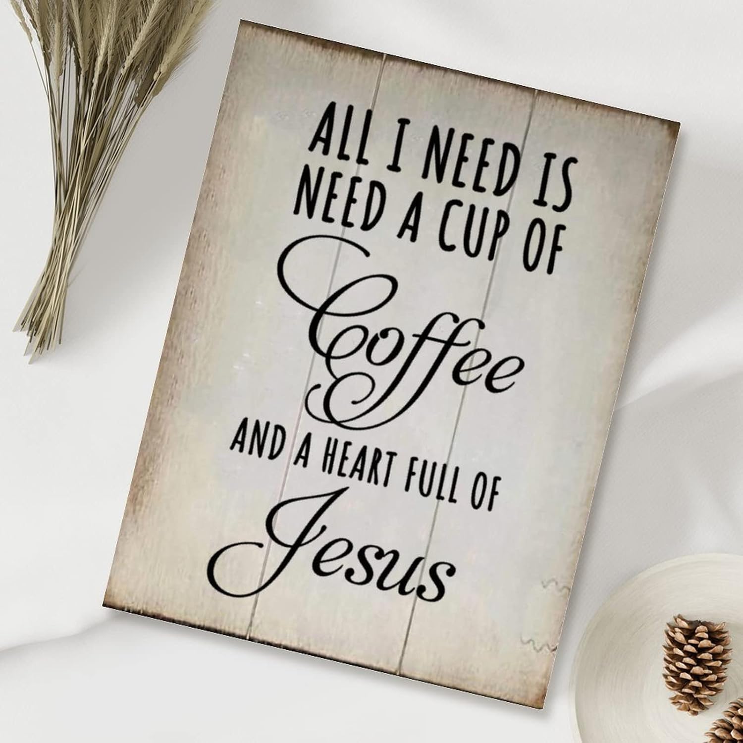 Rustic Wood Art Plaque All I Need is Need A Cup of Coffee and A Heart Full of Jesus Wood Plaque Vintage Farmhouse Wall Hanging Sign Art Decor Plaque with Quotes for Home 18x24in