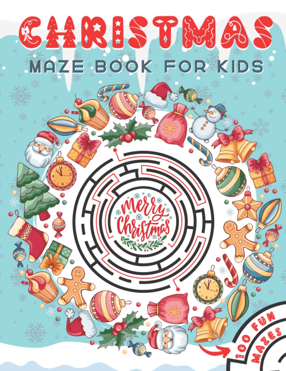 Christmas Maze Book for Kids: Cheerful Christmas Mazes for Kids Ages 4-8 - Easy & Challenging Follow Me Maze Book for Children -Big Christmas Maze ...