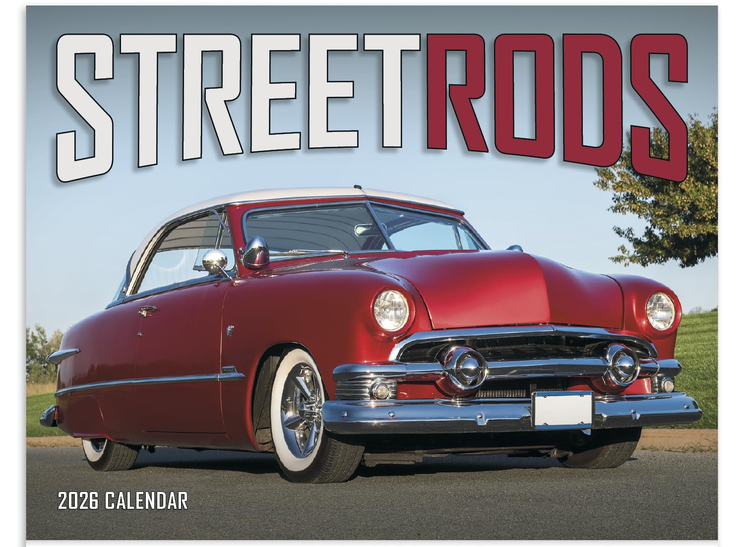 Street Rod Fever 2026 Hanging Wall Calendar: High-Octane Hot Rod Photography