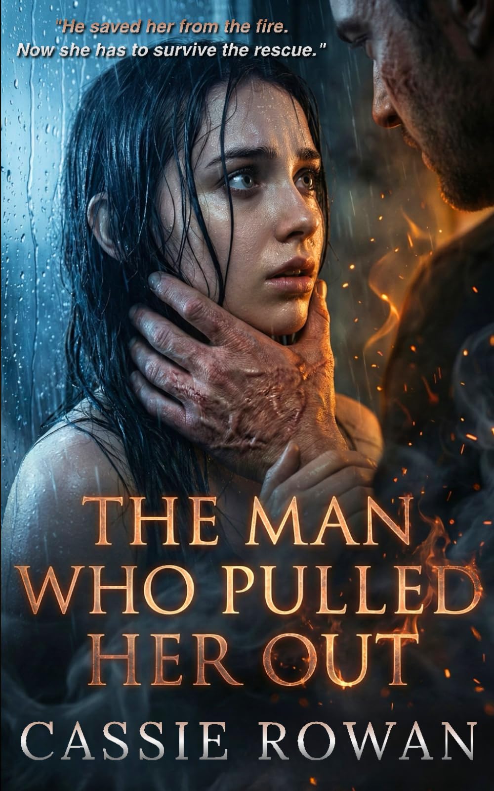 THE MAN WHO PULLED HER OUT: A Dark Psychological Romance Novel