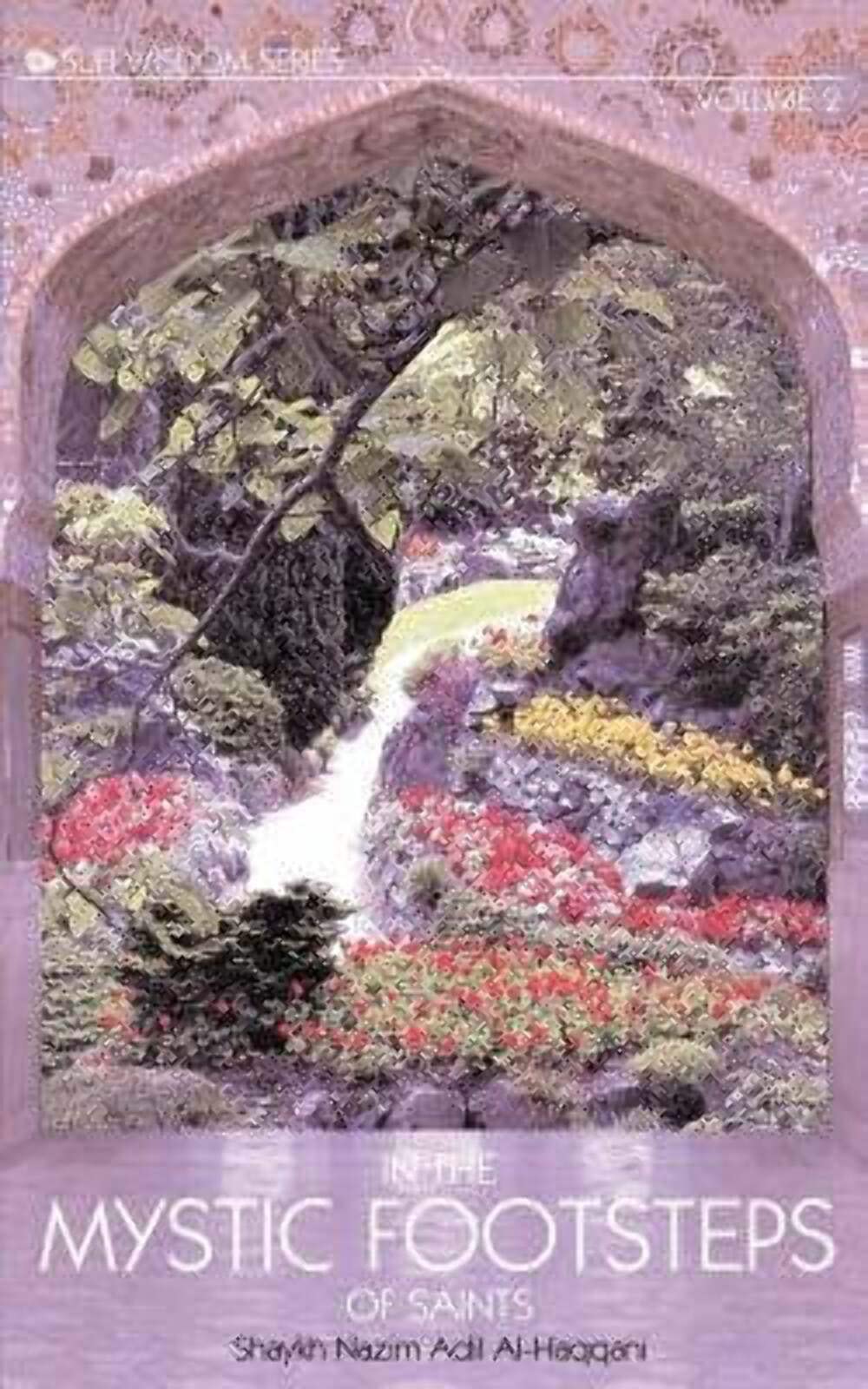 In the Mystic Footsteps of Saints, Vol. 2: 02