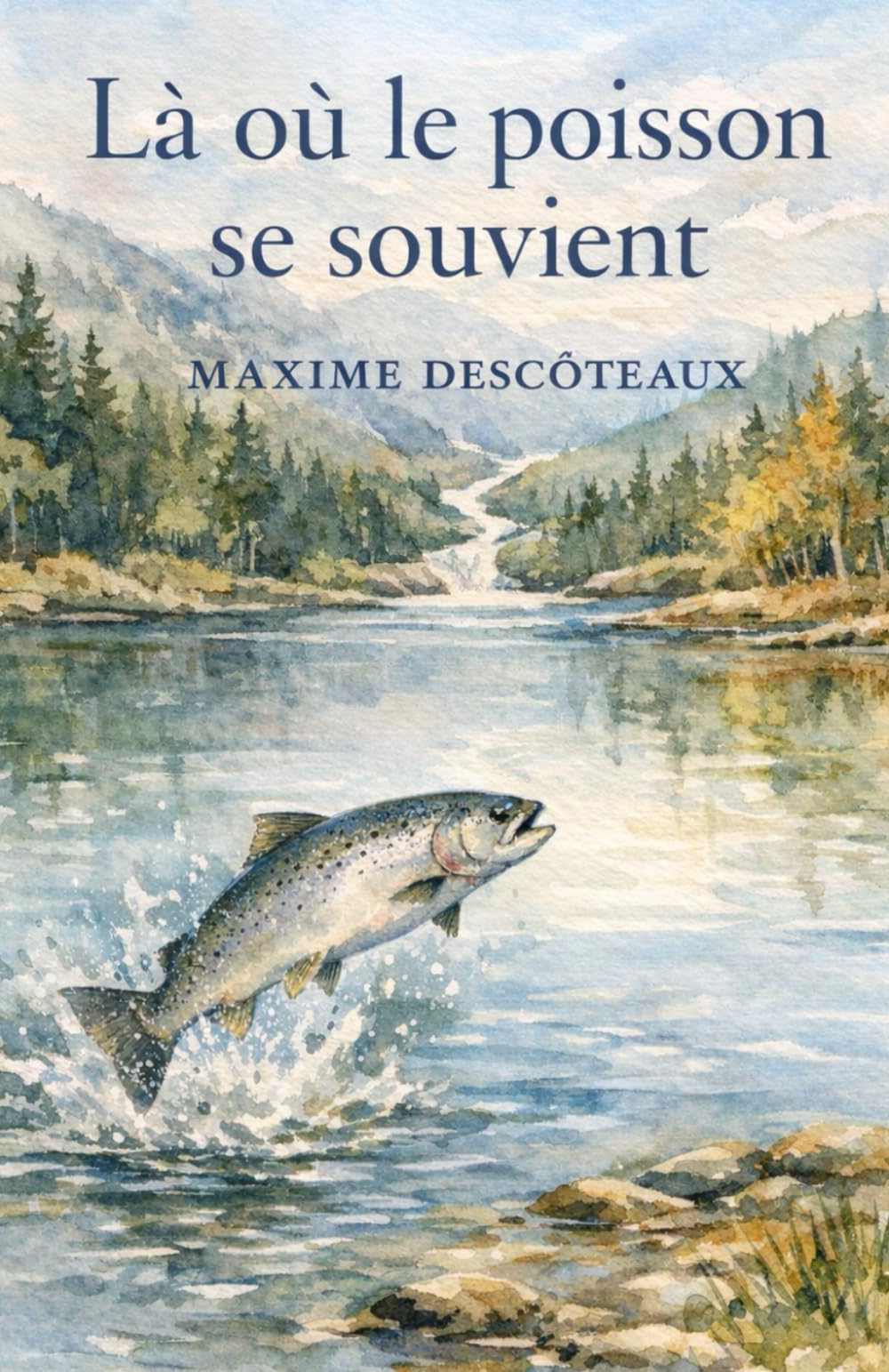 Là où le poisson se souvient