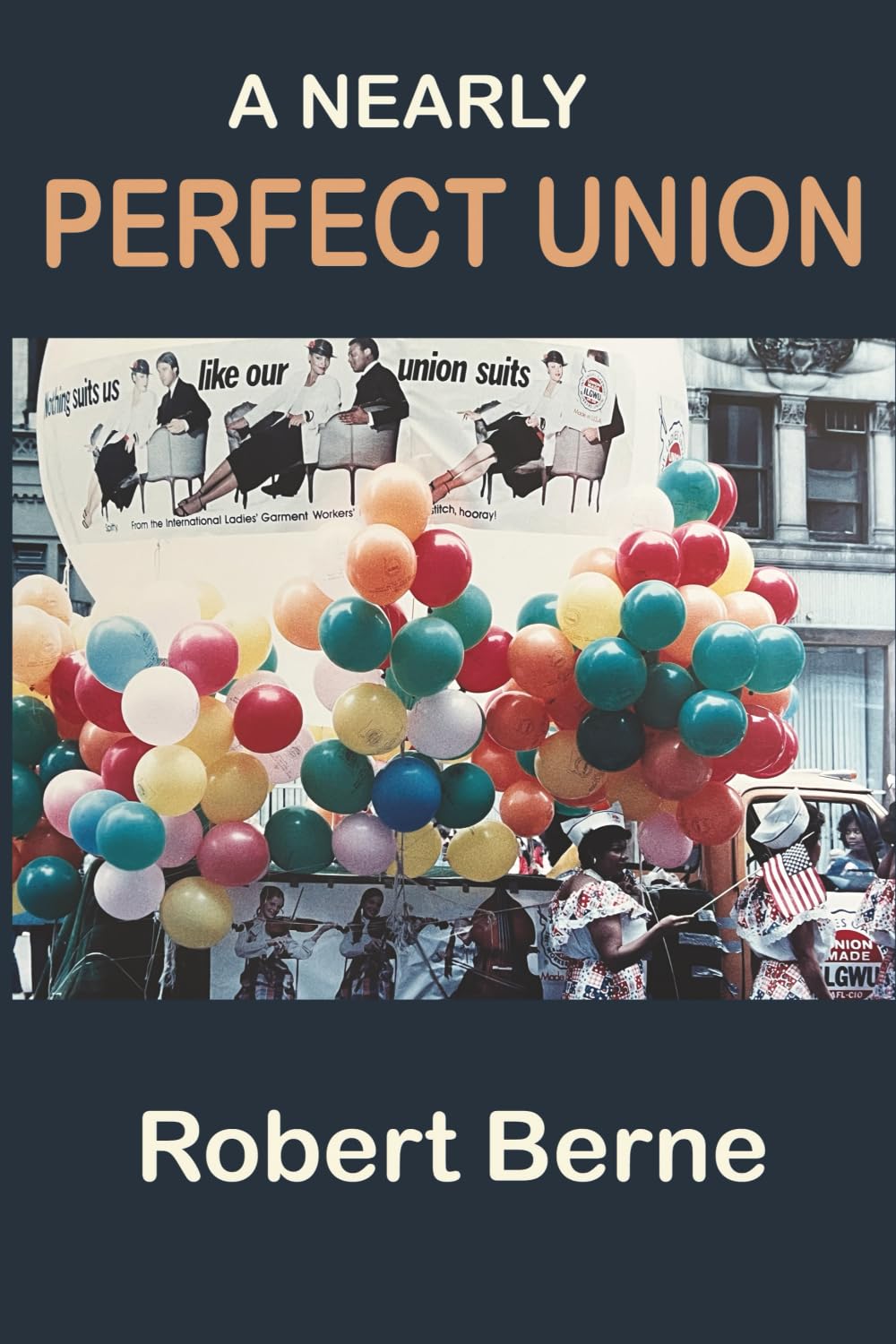 A NEARLY PERFECT UNION