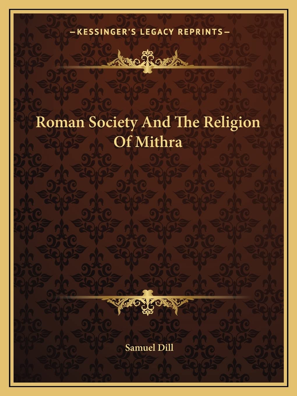 Roman Society And The Religion Of Mithra