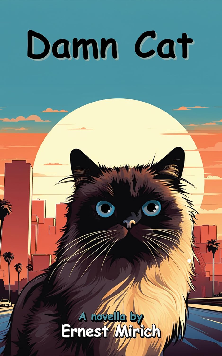 Damn Cat      Kindle Edition