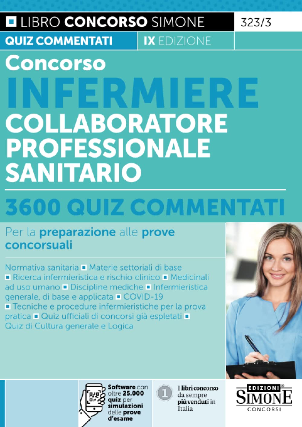 Concorso Infermiere Collaboratore Professionale Sanitario - 3600 Quiz commentati per la preparazione alle prove concorsuali