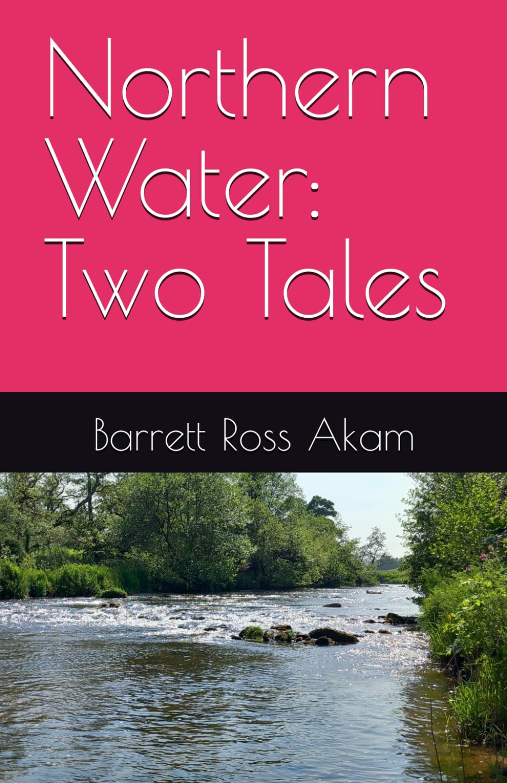 Northern Water: Two Tales