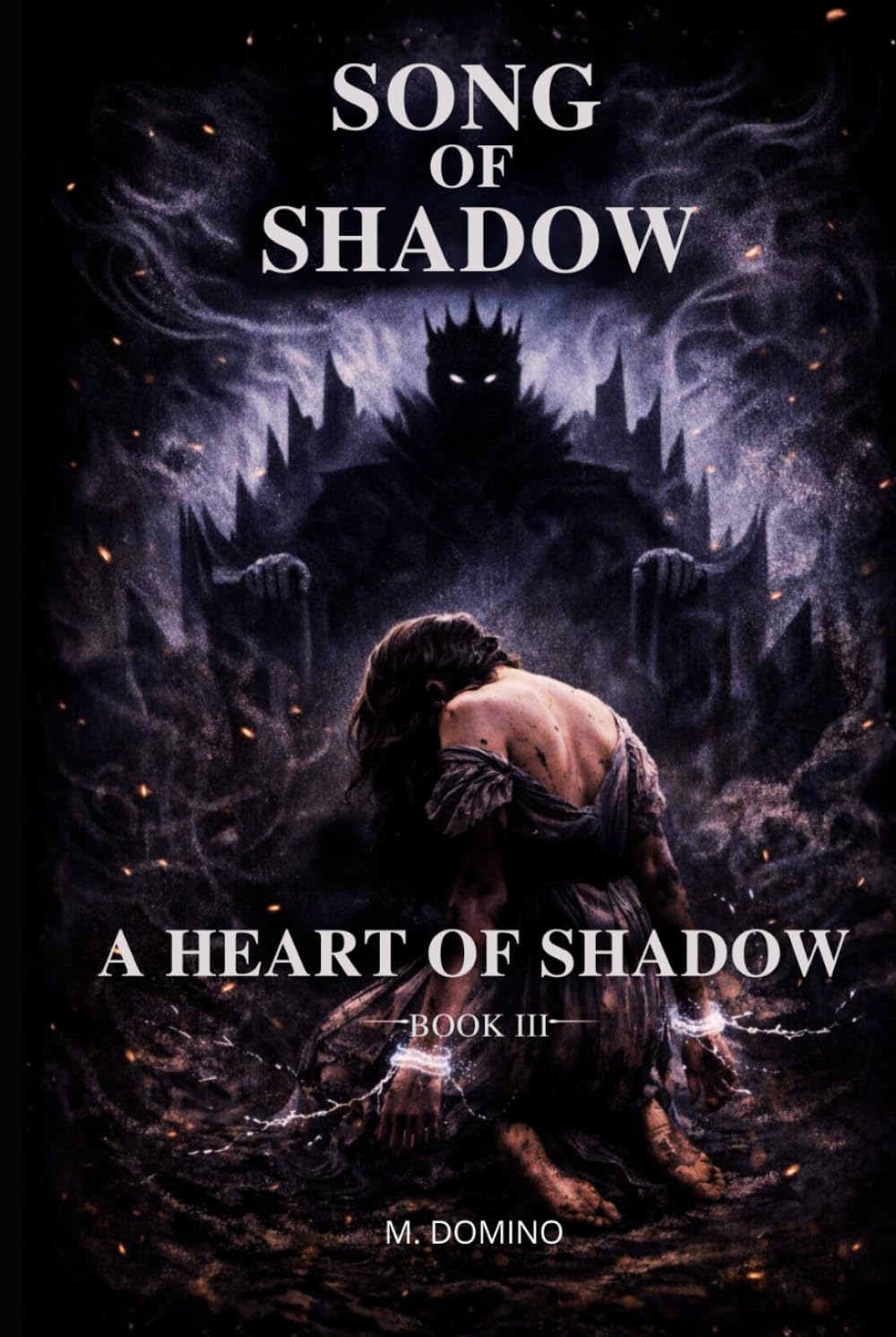 Song of Shadow BOOK III – A HEART OF SHADOW